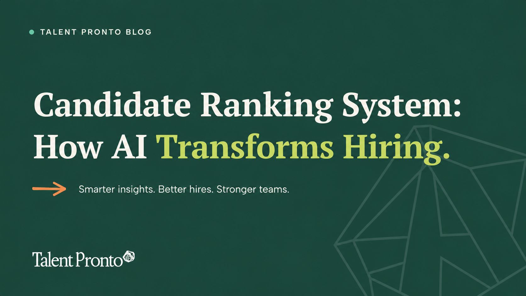 Candidate Ranking System: How AI Transforms Hiring