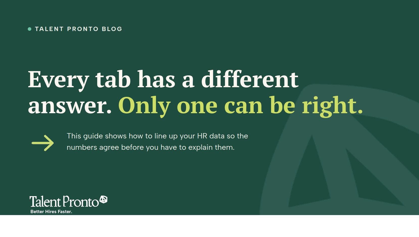 Talent Pronto blog cover reading 'The data is everywhere. The answer isn''t.'
